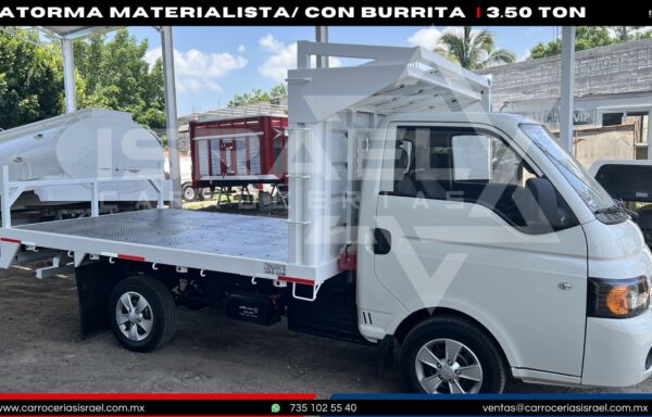 PLATAFORMA MATERIALISTA CON BURRITA 3.5 TONELADAS